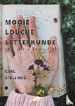 Stellweg, Carl - Mooie louche letterkunde