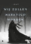 Geraeds, A. - Wij zullen herenigd worden