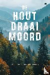 Dasselaar-van Leeuwen, Astrid - De houtdraaimoord
