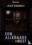 Diederen, Jean - Een alledaags nest