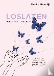 Maes, Emelie - Loslaten wat je niet kan vasthouden
