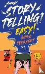 Everaert, Guido - Storytelling? Easy!