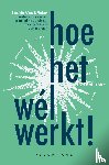 Van Uffelen, Saskia - Hoe het wél werkt!