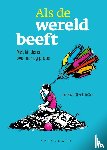 De Soir, Erik, Scaut, Lies - Als de wereld beeft
