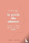 Hegge, Veerle - Le poids du silence