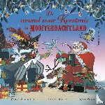 Bexington, Carys - De avond voor Kerstmis in Nooitgedachtland