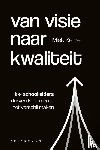 Kemel, Miek - Van visie naar kwaliteit