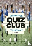 Suykens, Tom, Coppens, Dieter - De quizclub voor de twaalfde man