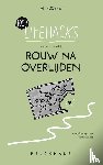 Hooghe, An - 100+ Lifehacks voor een leven bij rouw na overlijden