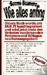 Baumann, Michael ›Bommi‹ - Wie alles anfing (Reprint) – Der persönliche Bericht eines deutschen Stadtguerilleros aus dem Umfeld der RAF
