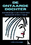 Kubbenga, Eveline - De ontaarde dochter