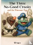 Kingma, Sil - The Three No-Good Crooks