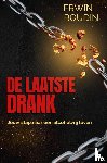 Boudin, Erwin - De laatste drank.