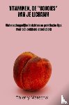 Maréchal, Thierry - Vitaminen, de "bougies" van je lichaam