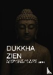 Zwarts, Hugo - DUKKHA ZIEN