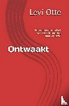 Otte, Levi - Ontwaakt