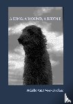 van't Veer-Tazelaar, Nelleke - A KING, A HOUND, A RIDDLE