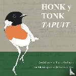 Duinstra, Tjarco - HONK y TONK TAPUIT