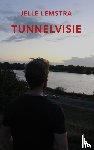 Lemstra, Jelle - Tunnelvisie