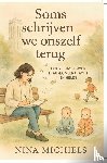 Michiels, Nina - Soms schrijven we onzelf terug