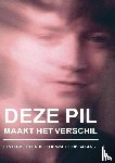 Bal, Diederik - DEZE PIL MAAKT HET VERSCHIL