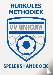 Van der Hurk, Leroy - Hurkules - methodiek