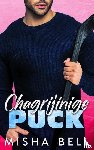 Bell, Misha - Chagrijinige puck