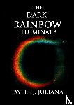 Juliana, Ewell - The Dark Rainbow