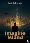 Sybrandy, Leo - Imagine Island