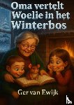 Van Ewijk, Ger - Woelie in het Winterbos