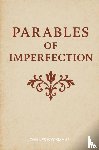 Wyckmans, Joannes - Parables of Imperfection