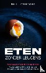 Uittenbogaard, Michel - Eten Zonder Leugens