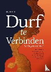 Kuik, Rianne - Durf te Verbinden. Het begint met jezelf.