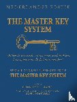 Haanel, Charles F., Rietveld, John - THE MASTER KEY SYSTEM NEDERLANDSE EDITIE
