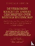 Troward, Thomas, Rietveld, John - DE VERBORGEN KRACHT EN ANDERE GESCHRIFTEN OVER MENTALE WETENSCHAP