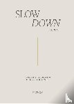 Eisma, Hilde - Monday Slow Down Journal