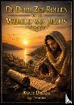 Dirkse, Koos - De Dode Zee rollen en de wereld van Jezus