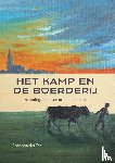 Tas, Rosa van der - Het kamp en de boerderij