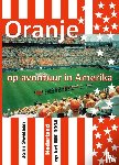 Swelsen, John - Oranje op avontuur in Amerika
