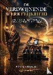 Dirkse, Koos - De verdwijnende werkelijkheid