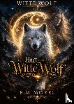 Morel, E. - WITTE WOLF 3