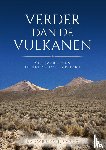 IJsveld, Lauwrens - Verder dan de vulkanen