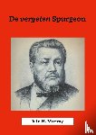 Murray, Iain H. - De vergeten Spurgeon