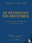 Wattles, Wallace D. - De wetenschap van grootsheid