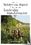 Droffelaar, Boy van - The impact of a wilderness-based training program on leadership transformation