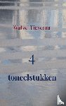 Tiesema, Watze - 4 toneelstukken