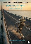 Van der Valk, Dennis - INNOVATIE met VANGRAILS