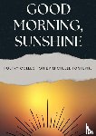Fonteyne, Michelle - Good Morning, Sunshine