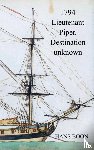 Boon, Hans - 1794 Lieutenant Piper. Destination unknown