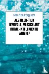 Vergucht, Maarten - Als klok-tijd wegvalt, verschijnt ritme-intelligentie vanzelf